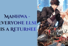 Manhwa - Everyone Else is a Returnee