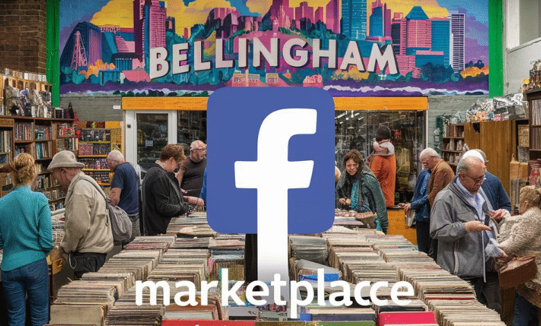 Facebook Marketplace Bellingham